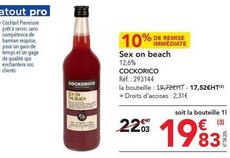 Promo Sex On Beach Cockorico De Remise Imm Diate Chez Metro Icatalogue Fr