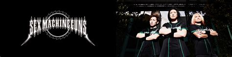 SEX MACHINEGUNS UNIVERSAL MUSIC JAPAN