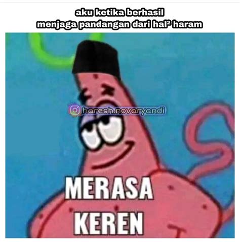 Meme Merasa Keren Setelah Berbuat Sesuatu