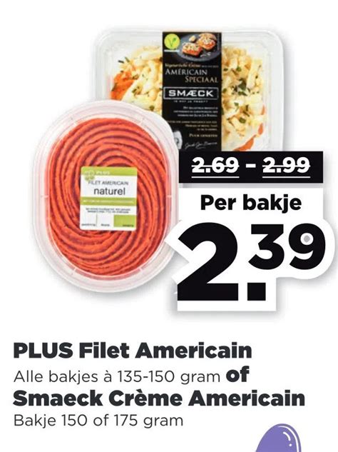 Plus Filet Americain Of Smaeck Cr Me Americain Aanbieding Bij Plus