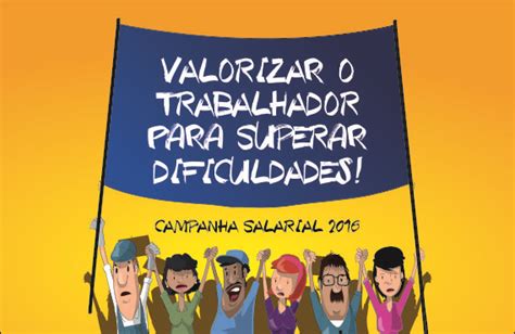 Confira A Pauta De Reivindica Es Da Campanha Salarial Dos