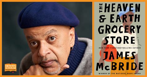 An Evening With James Mcbride The Heaven And Earth Grocery Store