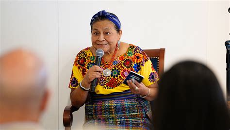 Uiw Welcomes Nobel Peace Prize Winner Rigoberta Mench Tum October