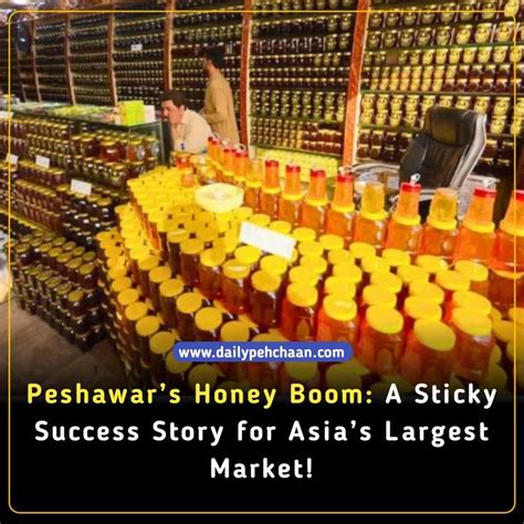 Peshawar's Honey Boom: Asia's Largest Market for Beekeeping and Honey ...