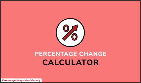 Percentage Change Calculator