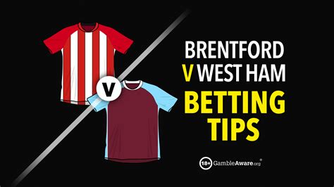 Brentford V West Ham Preview Odds And Betting Tips Talksport