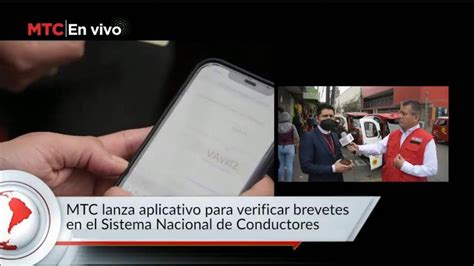 MTC Lanza Aplicativo Para Verificar Brevetes En El Sistema Nacional De