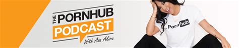Canal The Pornhub Podcast V Deos Porn S De Gra A Pornhub