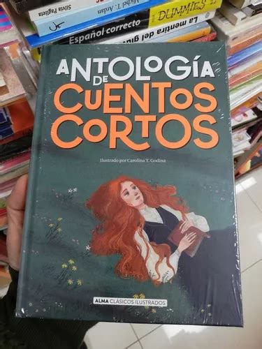 Libro Antolog A De Cuentos Cortos Alma Cl Sicos Cuotas Sin Inter S