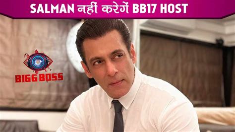 Bigg Boss 17 Salman Khan Nahi Karege Pura Season Ko Host Kaun Karege