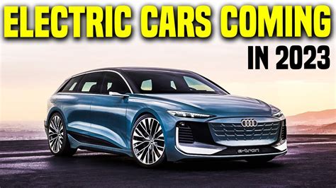 Best New Electric Cars Coming In Youtube