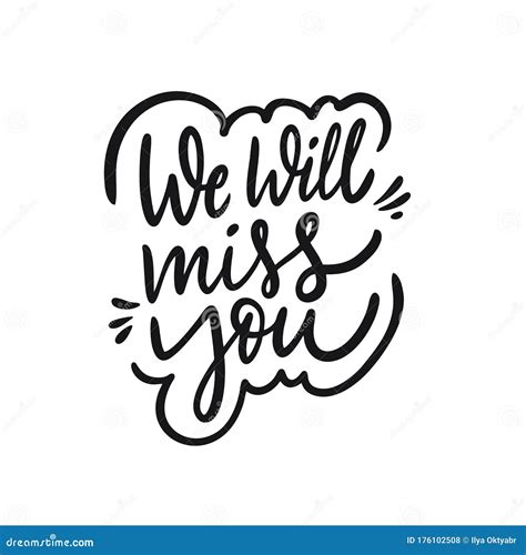 We`ll Miss You We Will Miss You Sign We`ll Miss You Written Vector