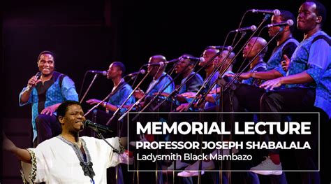 Prof Joseph Shabalala Memorial Lecture University Of Fort Hare