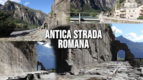 Una Strada Romana Di Anni Ancora Intatta La Via Delle Gallie A