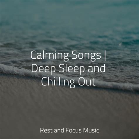 Calming Songs Deep Sleep And Chilling Out Album By Namaste Yoga