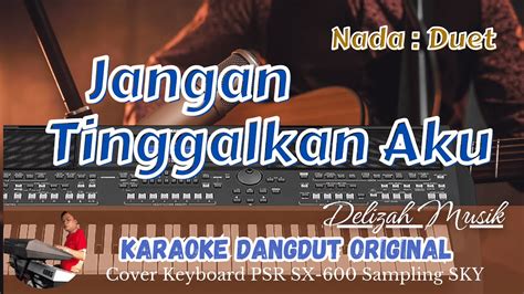 Jangan Tingalkan Aku Imam S Arifin Karaoke Dangdut YouTube