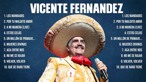 Vicente Fernandez Greatest Hits Full Album Best Old Songs All Of