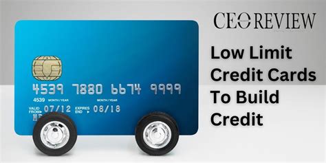 Low Limit Credit Cards To Build Credit