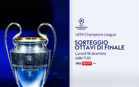 Sorteggi Champions Ed Europa League Criteri Squadre Data E Orari Sky Sport