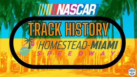 The History Of Homestead Miami Speedway YouTube