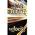 Velocity: Dean Koontz: Amazon.com: Books