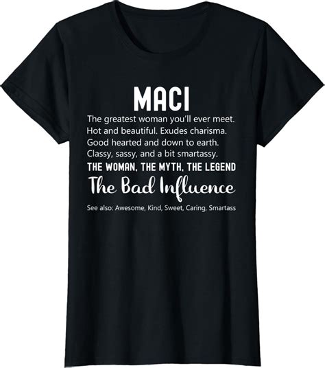 Womens Maci Gift Funny Birthday Personalized Name Gift for Maci T-Shirt