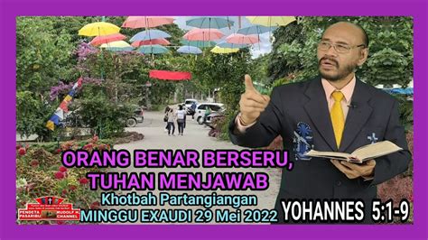 Orang Benar Berseru Tuhan Menjawabyohannes Youtube