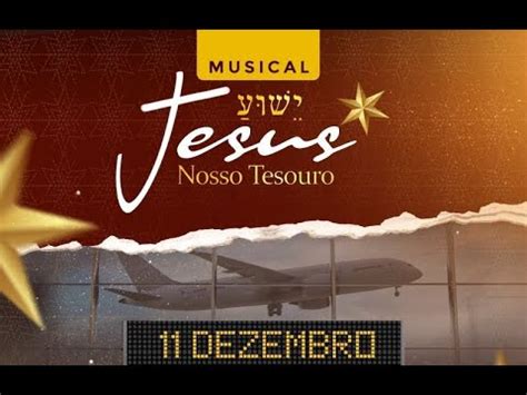 Musical Jesus Nosso Tesouro Igreja Batista Gape Noite