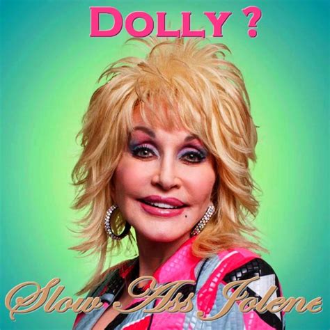 Stream Dolly Parton Slow Ass Jolene From The Extended Version By Riprecords Listen