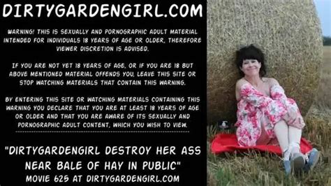 Dirtygardengirl Destroy Her Ass Near Bale Of Hay In Public Scrolller