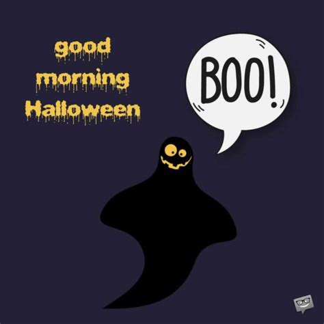 12 Good Morning Wishes For A Scarily Funny Halloween