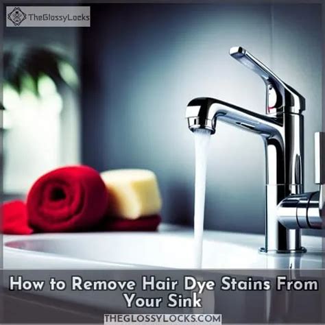 Remove Hair Dye Stains Easy Ways To Clean Your Sink