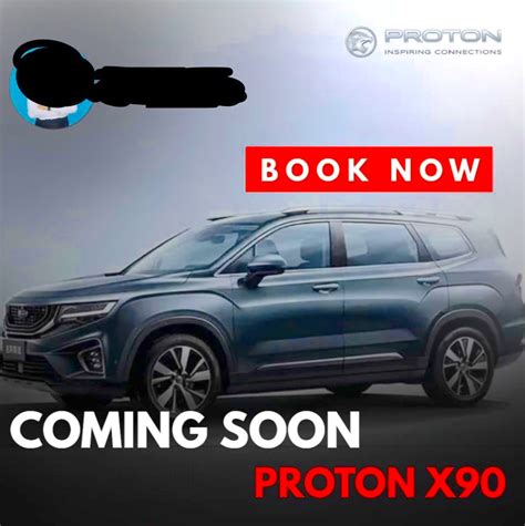 PROTON X90 SUV Bookings Start With Dealers - Automacha