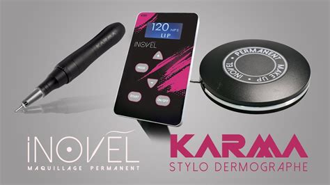 KARMA By INOVEL Stylo Dermographe Pour Maquillage Permanent YouTube