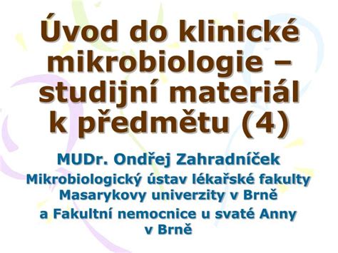 Ppt Vod Do Klinick Mikrobiologie Studijn Materi L K P Edm Tu