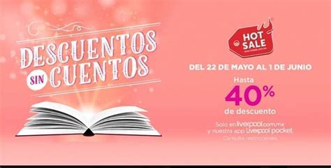 Ofertas Hot Sale 2020 En Liverpool Hasta 40 De Descuento