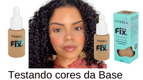 Testando Cores Da Base Fix Vizzela Youtube