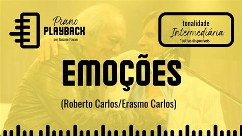 Piano Playback De Emo Es Roberto Carlos Erasmo Carlos I Tonalidade