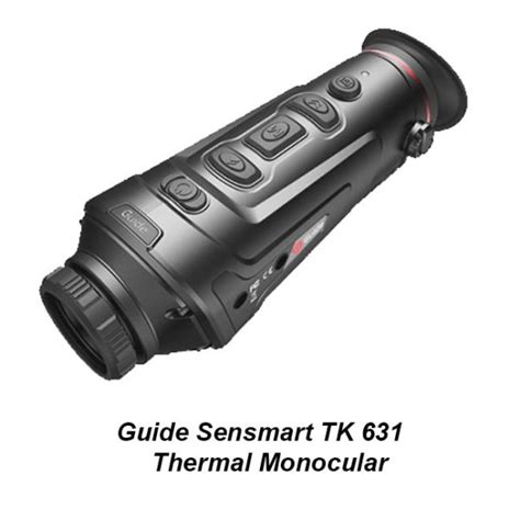 Guide Sensmart TK 631 Thermal Monocular | Thermal Monocular TK631 ...