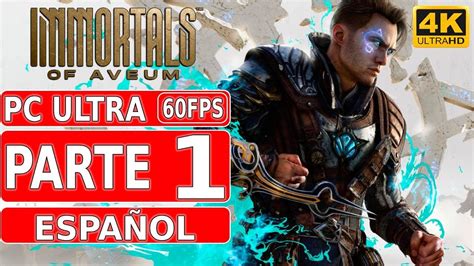 Immortals Of Aveum Gameplay En Español Parte 1 Pc Ultra 4k 60fps