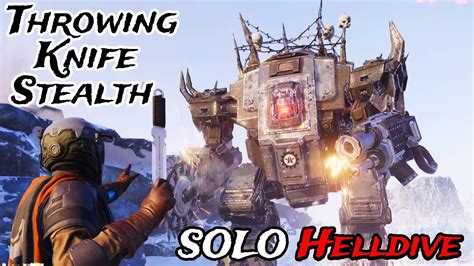 Helldivers Throwing Knife Crossbow Stealth Solo Helldive Full