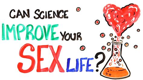 Can Science Improve Your Sex Life YouTube