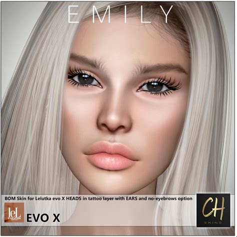 Second Life Marketplace [demo][chskins] Emily Bom Skin Lel Evo X Add Me