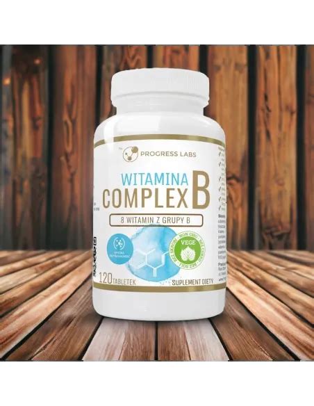 B Complex Od Progress Labs Kompleksowe Wsparcie Witamin Z Grupy B