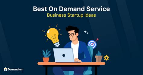 12 Best On Demand Business Ideas For Startup Demandium