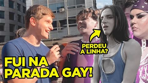Fui Na Parada Gay Deu Ruim YouTube