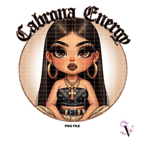 Cabrona Energy Chicana Chola Chibi Style Latina Sayings Shirt Png For Dtf Iron On Print