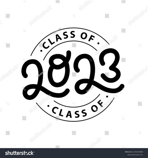 Graduate 2023 Class 2023 Lettering Graduation Stock Vector Royalty