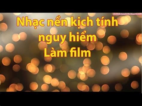 Nhạc âm thanh nên nguy hiểm gay cấn kịch tính hồi hộp Sound effect