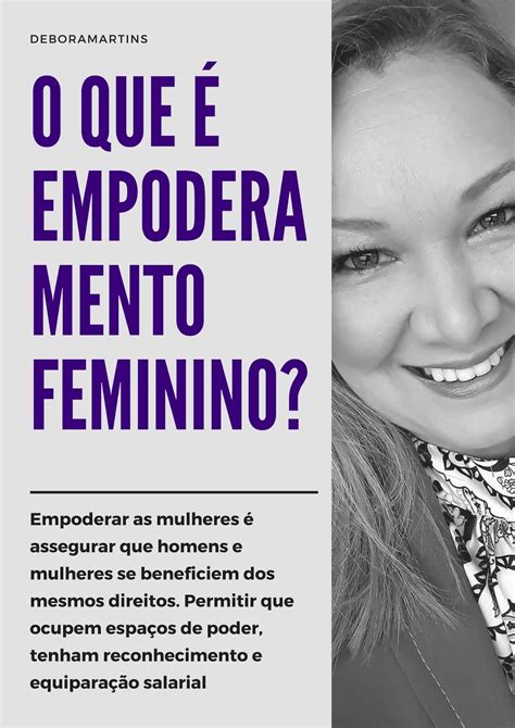 Sobre O Movimento De Empoderamento Feminino Qual Assertiva é Correta